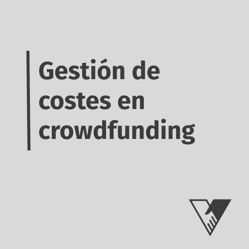 Gestión de costes en crowdfunding