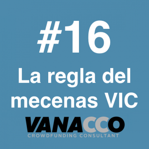 La regla del mecenas VIC