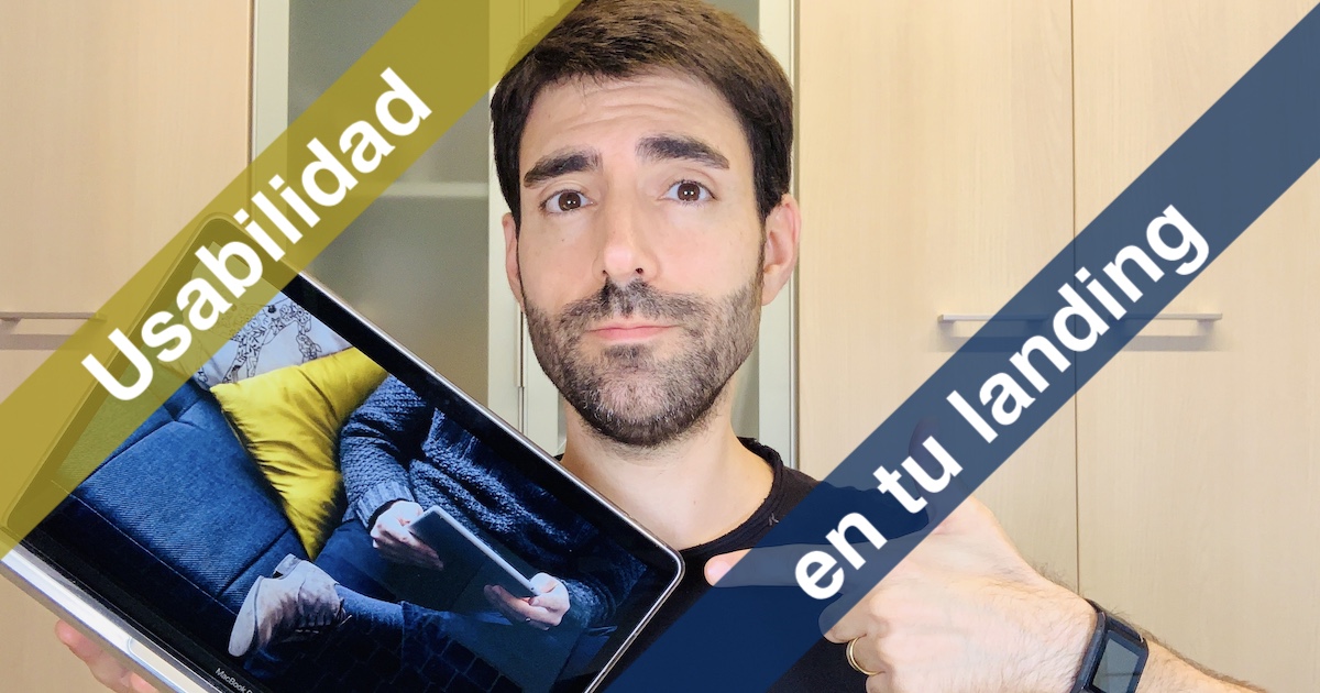 Usabilidad En Landing Pages Y Crowdfunding En 5 Claves Valent Acconcia