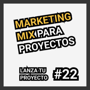 marketing mix para lanzar proyectos