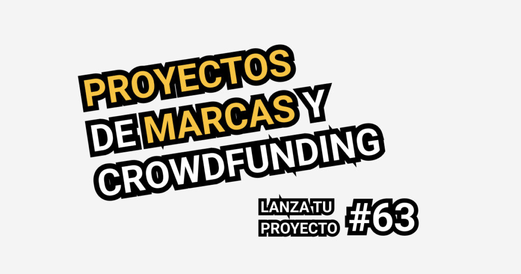 marcas y crowdfunding