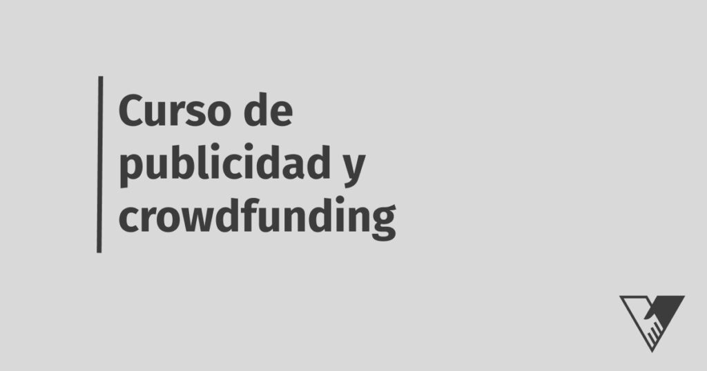Curso de publicidad y crowdfunding