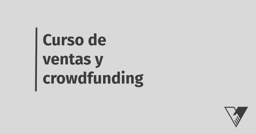 curso de ventas y crowdfunding