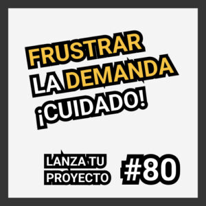 frustrar la demanda