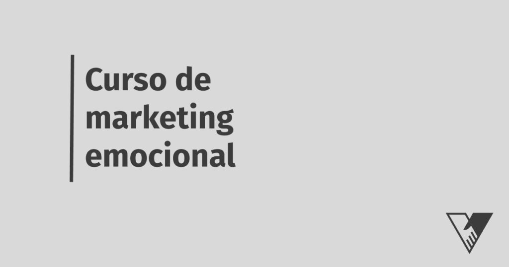 Curso de marketing emocional