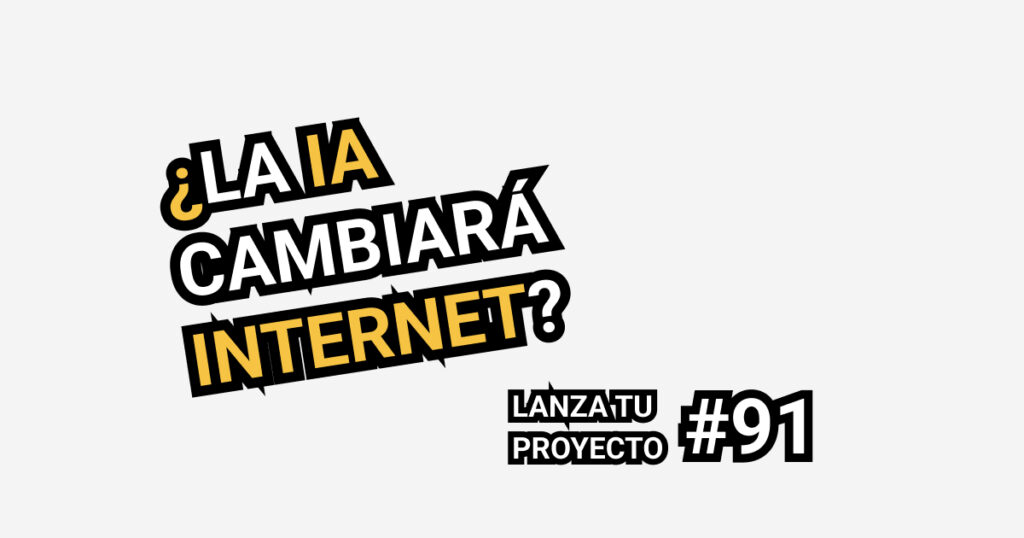 IA cambiara internet