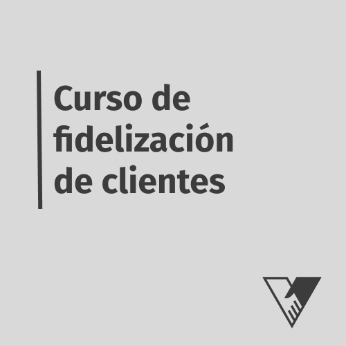 Curso de fidelizacion de clientes