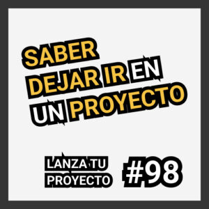 dejar ir en un proyecto
