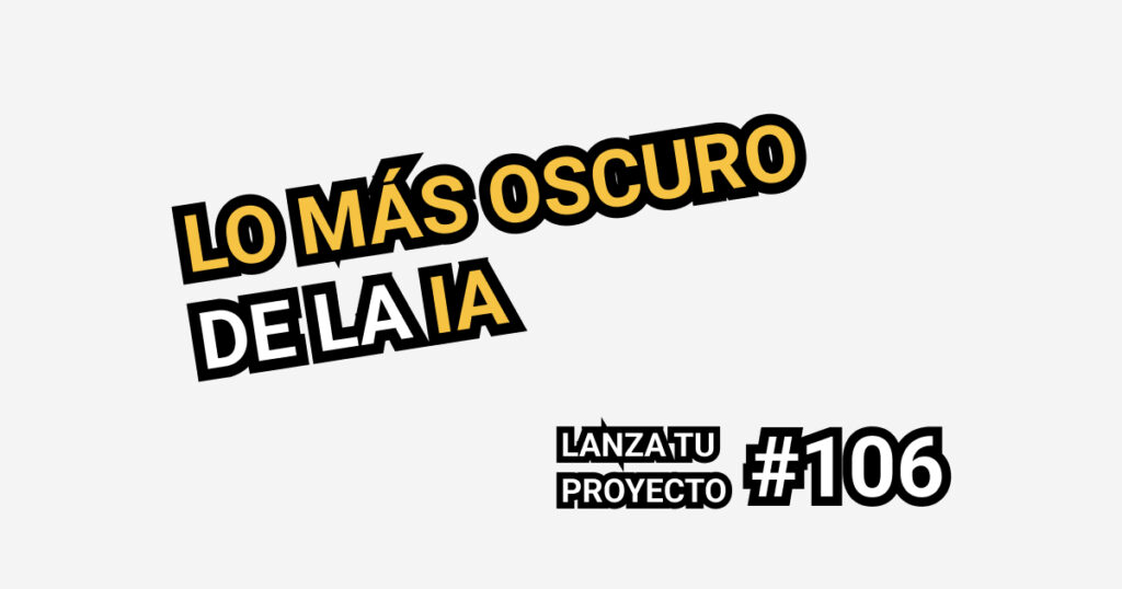 lo más oscuro de la IA