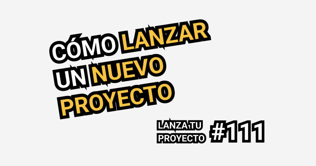 lanzar un nuevo proyecto