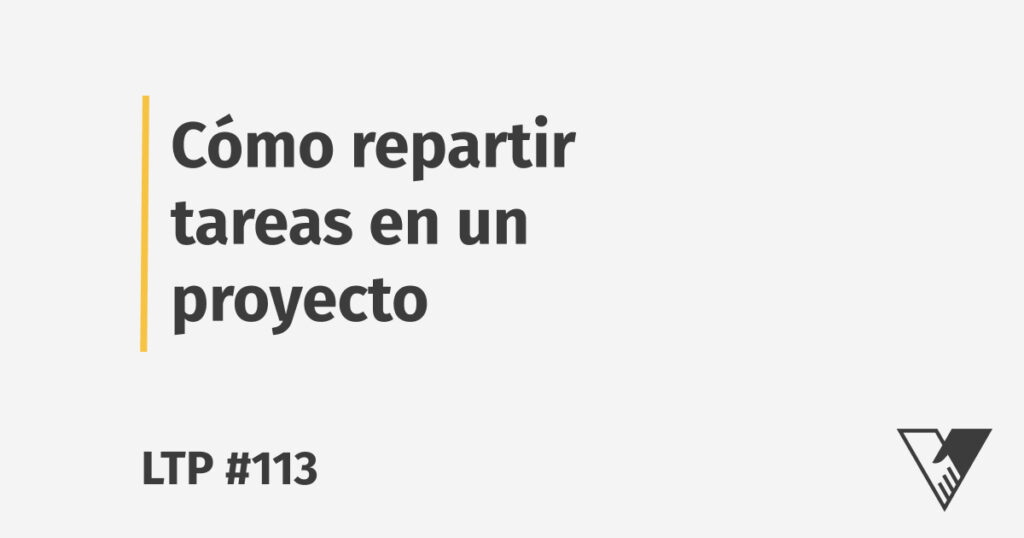 repartir tareas en un proyecto